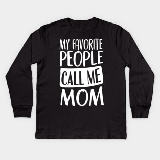 my favorite nurse calls me mom Kids Long Sleeve T-Shirt